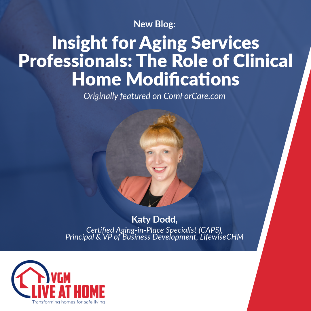 Insight for Aging Services Professionals: The Role of Clinical Home Modifications thumbnail
