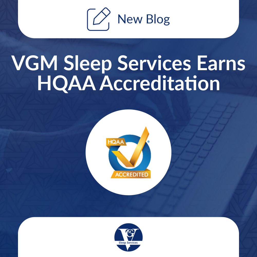 VGM Sleep Services Earns HQAA Accreditation thumbnail