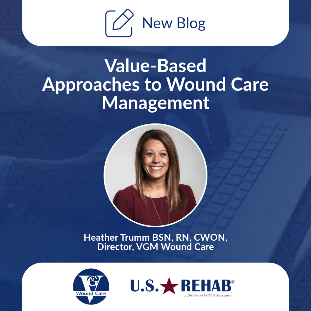 Value-Based Approaches to Wound Care Management thumbnail