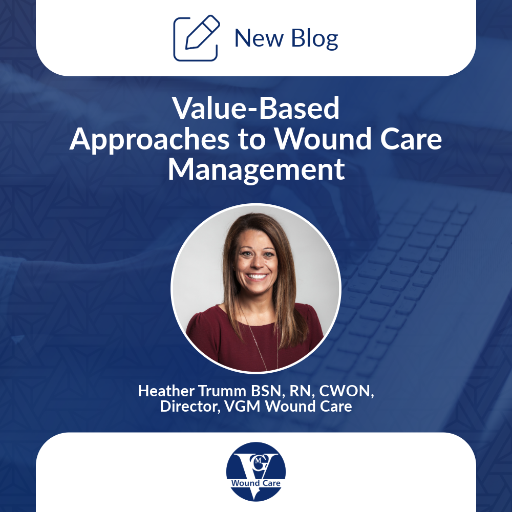 Value-Based Approaches to Wound Care Management thumbnail