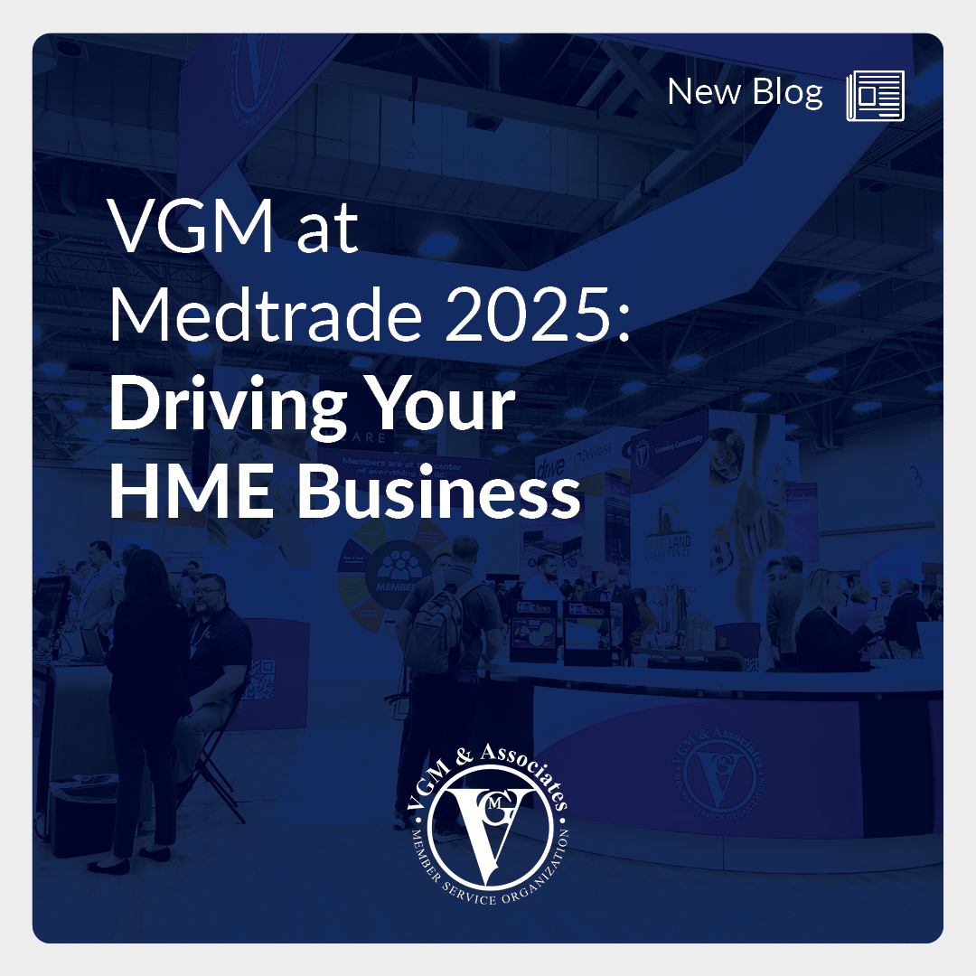 VGM at Medtrade 2025: Driving Your HME Business Forward thumbnail