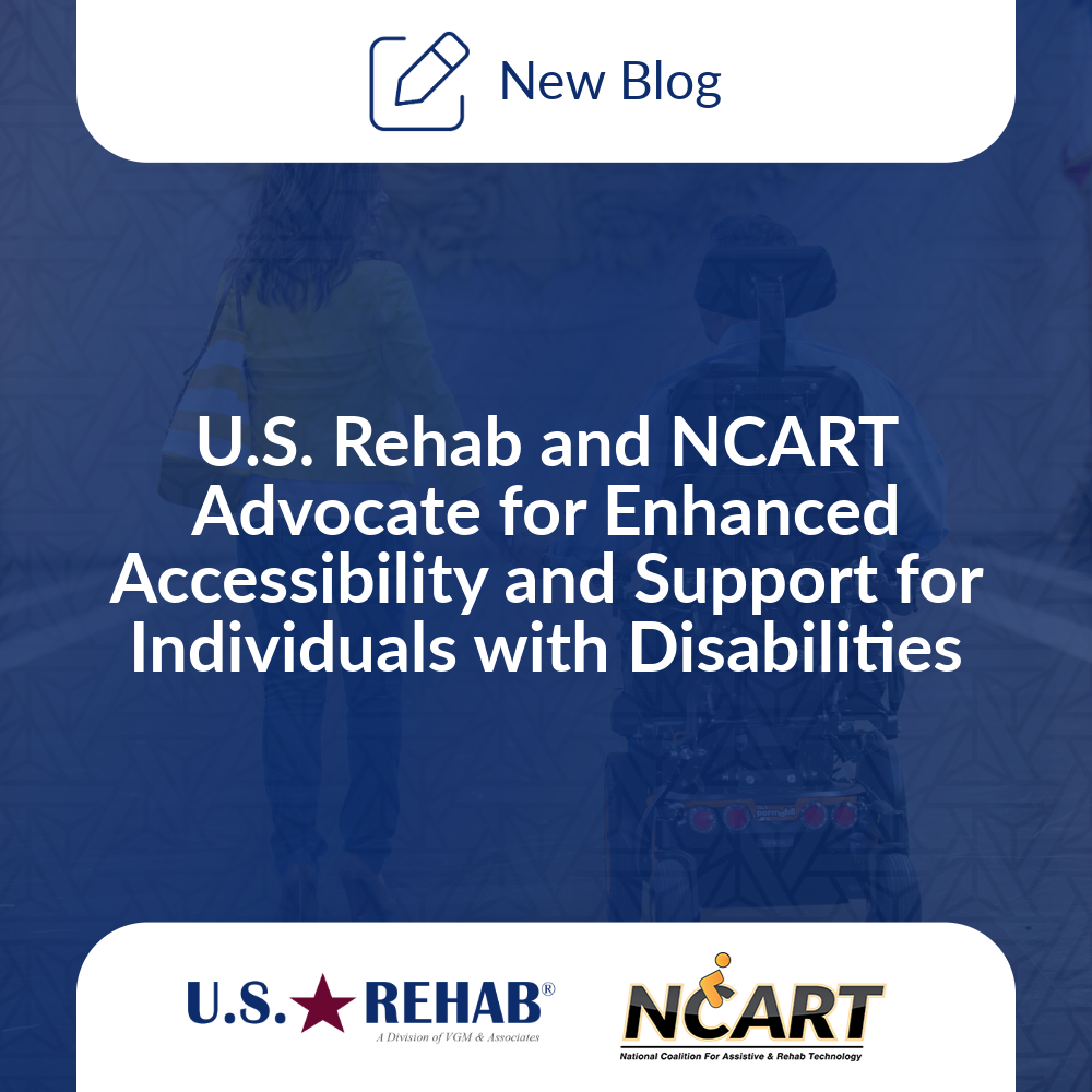 U.S. Rehab and NCART Advocate for Enhanced Accessibility and Support for Individuals with Disabilities thumbnail